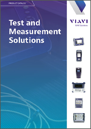 Catalogue VIAVI Tests & Mesures réseaux cuivre et fibre