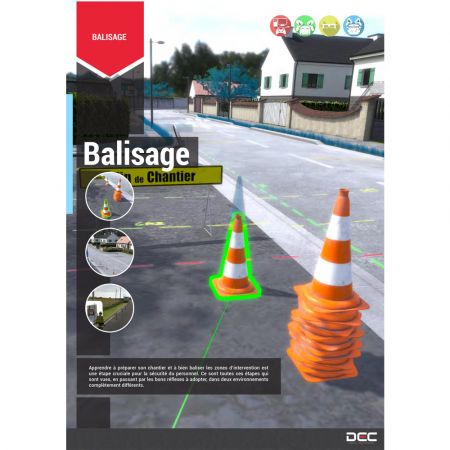 DEC-RV-BALISAGE | Formation en réalité virtuelle au balisage de sécurité sur les chantiers 