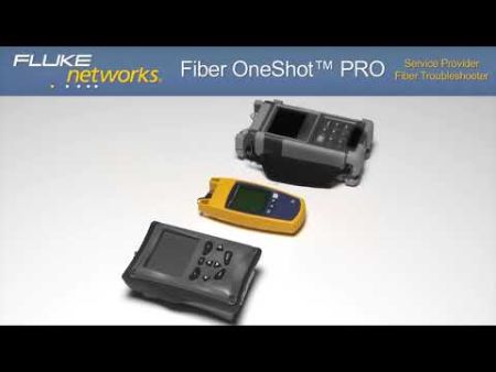 Fiber OneShot PRO - Fiber Testing: By Fluke Networks