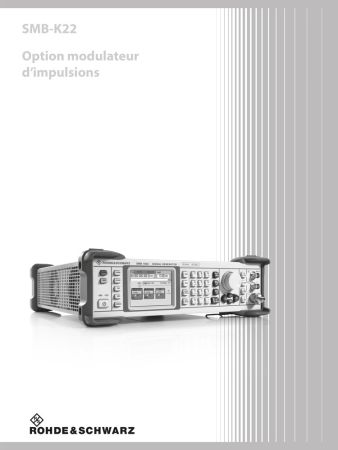 SMB-K22 | Modulateur d'impulsions pour SMB-B101/102/103/106 (option logicielle) 